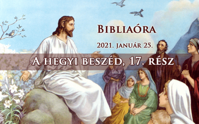 Bibliaóra 2021. 01. 25. VIDEÓ