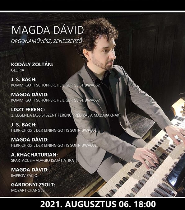 Magda Dávid orgonakoncertje augusztus 6-án